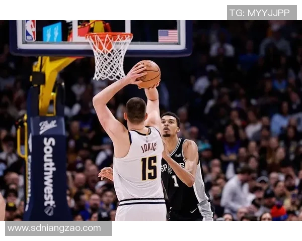 NBA直播掘金对阵马刺精彩对决全场回顾与分析